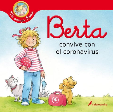 Libro - Berta Convive Con El Coronavirus (mi Amiga Berta)