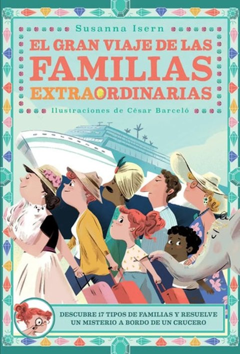 Gran Viaje Familias Extraordinarias Susanna Isern