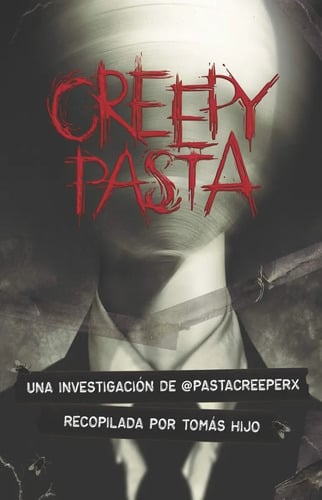 Libro - Creepypastas - Hijo, Tomas