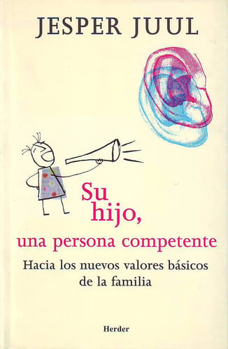 Libro - Su Hijo Una Persona Competente - Juul, Jesper
