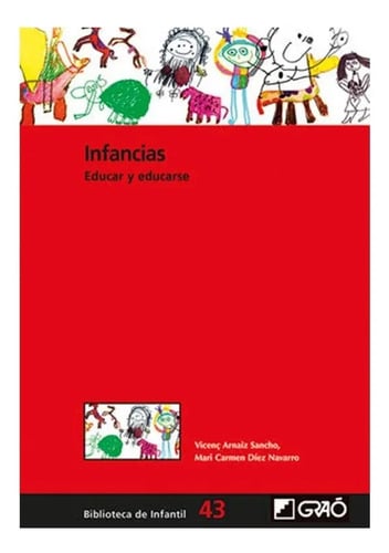 Libro - Infancias - Díez Navarro, Arnaiz Sancho