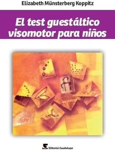 Libro - El Test Guestáltico Visomotor Para Niños Gestalt