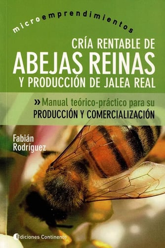 Abejas Reinas Cria Rentable De - Continente