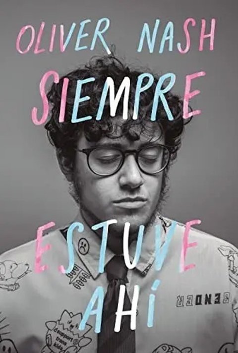Siempre Estuve Ahí - Oliver Nash - Aguilar