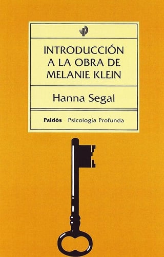 Introduccion A La Obra De Melanie Klein, Hanna Segal