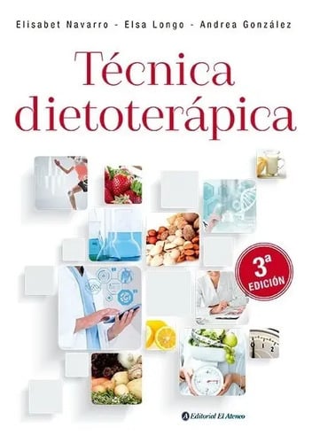 Técnica Dietoterápica 3ra Edición -  Navarro - Nutrición
