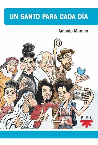 Un Santo Para Cada Día - Moreno Ruiz, Antonio