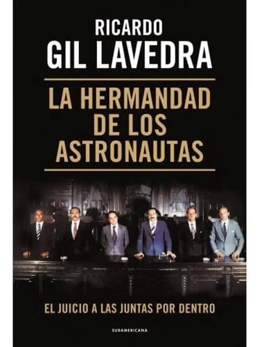 La Hermandad De Los Astronautas - Ricardo Gil Lavedra