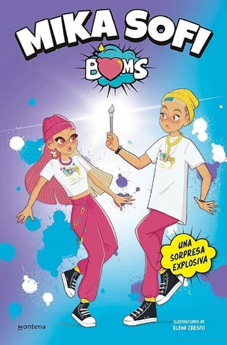 Mika Sofi Boms 2 - Una Sorpresa Explosiva. Mika Sofi