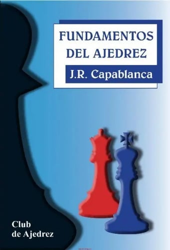 Fundamentos Del Ajedrez - Capablanca, Jose Raul