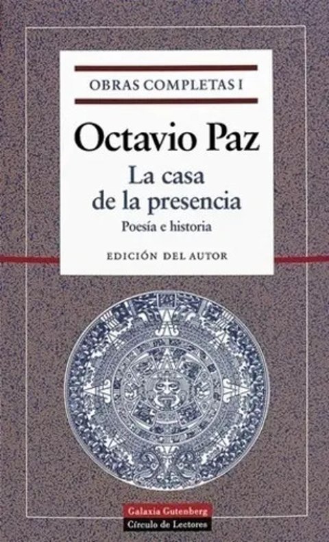 Obras Completas I (paz Octavio) Casa De La Presencia / Poes