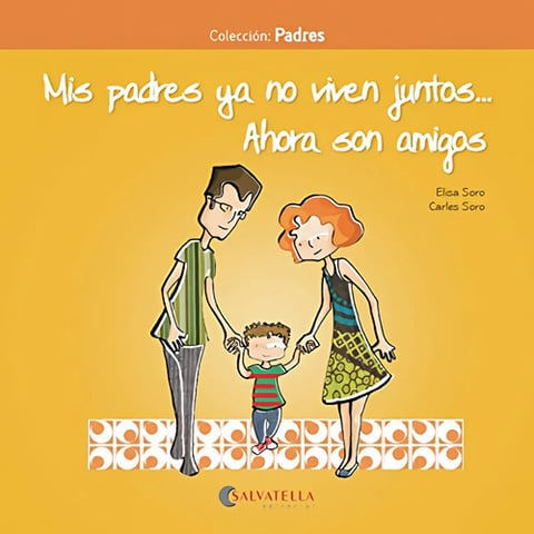 Libro Mis Padres Ya No Viven Juntos... Ahora Son Amigos