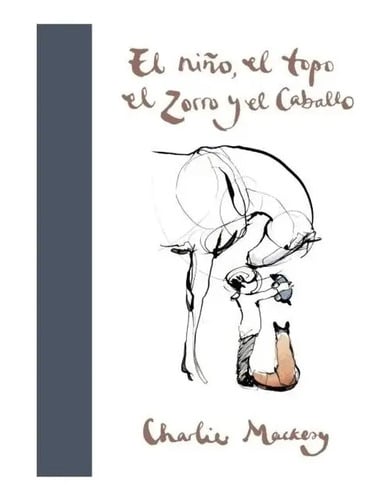 El Niño, El Topo, El Zorro Y El Caballo 