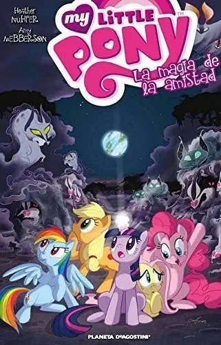My Little Pony 2 La Magia De La Amistad [comic] (cartone)