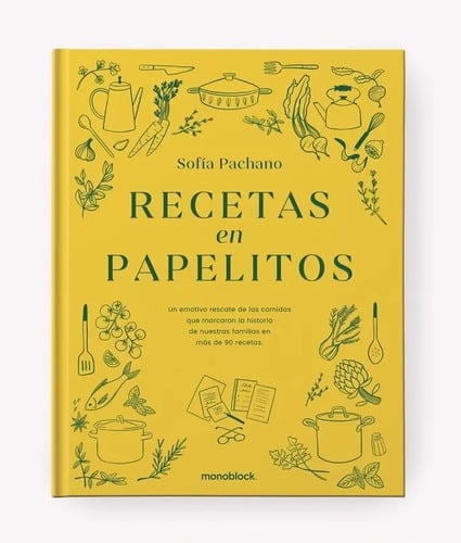 Recetas En Papelitos - Sofía Pachano - Monoblock