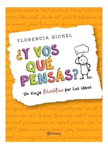 Filosofía Niños Sichel Vos Qué Pensás