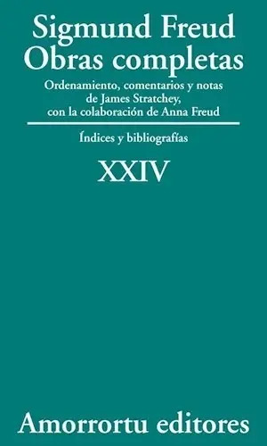 Obras Completas 24 Indices Y Bibliografias - Freud Sigmund