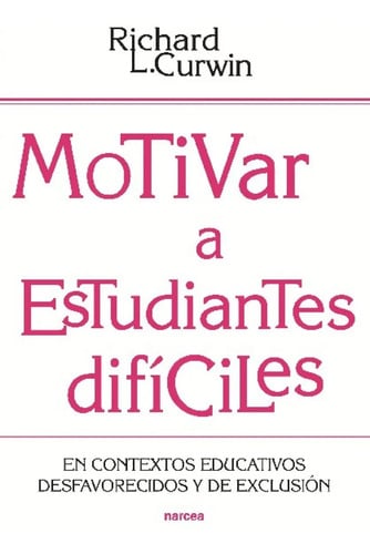 Libro Motivar A Estudiantes Dificiles