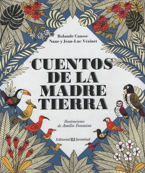 Cuentos De La Madre Tierra