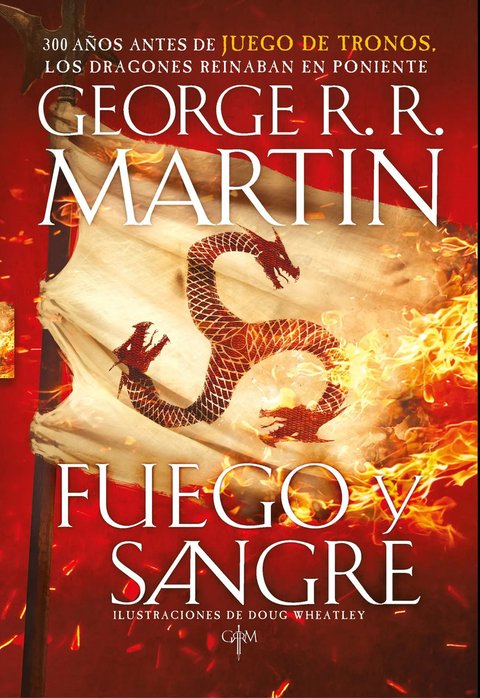 Fuego Y Sangre (cancion De Hielo Y Fuego) - George R. R. Ma