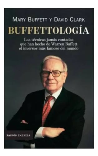 Buffettología. Mary Buffett Y David Clark