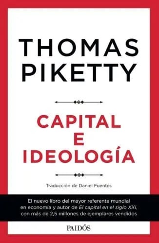 Capital E Ideologia - Thomas Piketty