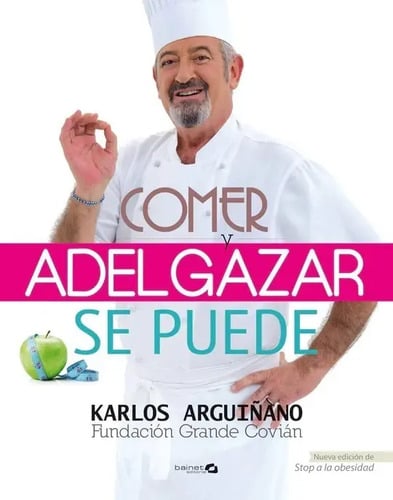 Comer Y Adelgazar Se Puede, Karlos Arguiñano, Bainet
