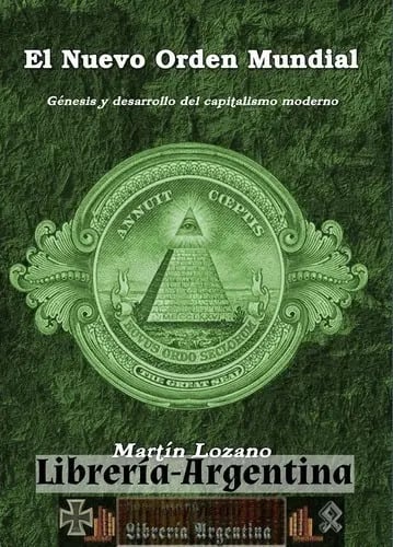 El Nuevo Orden Mundial - Martín Lozano