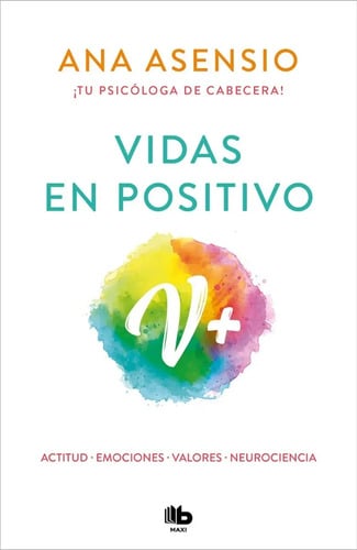 Vidas En Positivo - Asensio, Ana