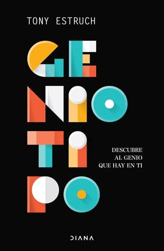 Geniotipo. Estruch, Tony. Descubre Genio
