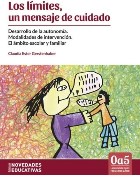 Los Límites, Un Mensaje De Cuidado - Gerstenhaber Claudia Es