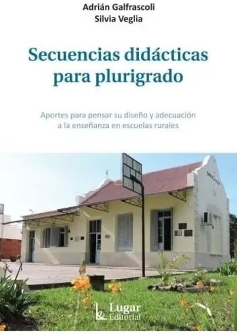 Secuencias Didacticas Para Plurigrado Galfrascoli