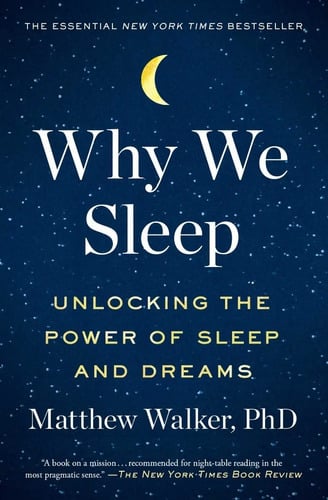 Why We Sleep : Matthew Walker  English