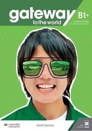 Gateway To The World B1+ Student's Book With Student's App