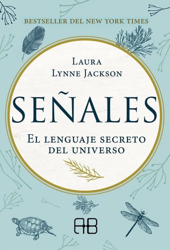 Señales El Lenguaje Secreto Del Universo, Jackson, Laura