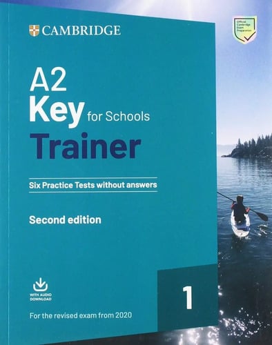 A2 Key For Schools Trainer 1 Cambridge [six Practice Tests