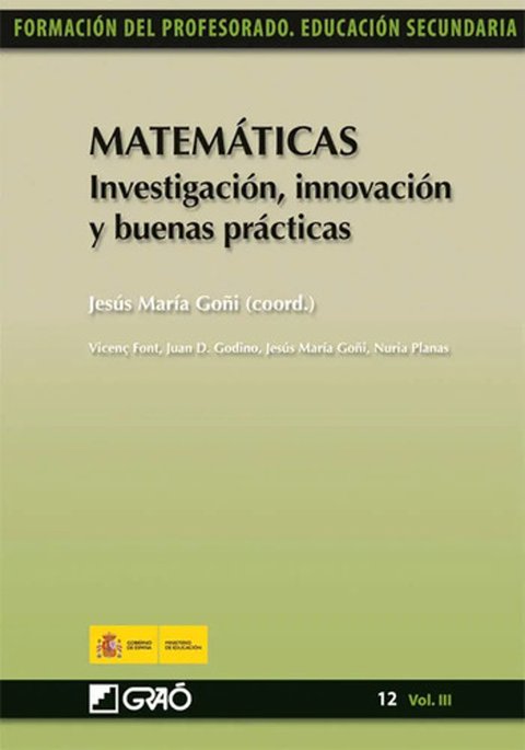 Matematicas. Investigacion, Innovacion Y Buenas Practicas
