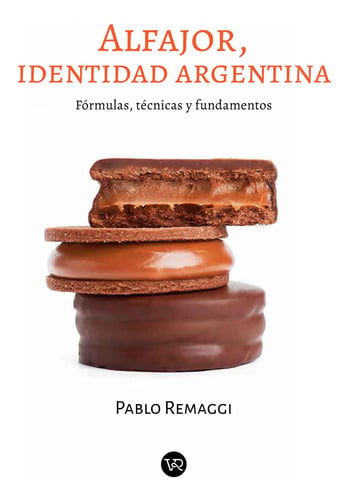 Alfajor , Identidad Argentina Remaggi Pablo Cocina Recetas