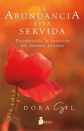 La Abundancia Esta Servida - Dora Gil