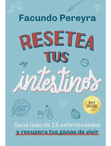 Resetea Tus Intestinos -facundo Pereyra