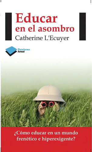 Educar En El Asombro - Catherine Lecuyer - Plataforma Libro