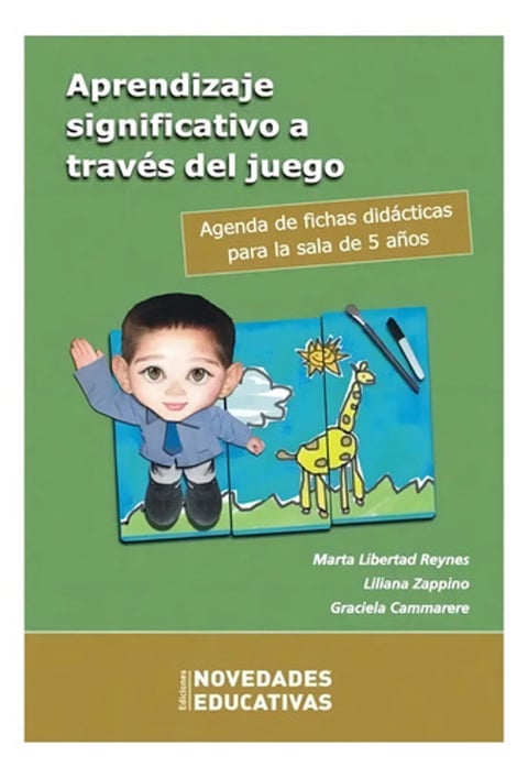 Aprendizaje Significativo A Través Del Juego - Reynes, Zappi