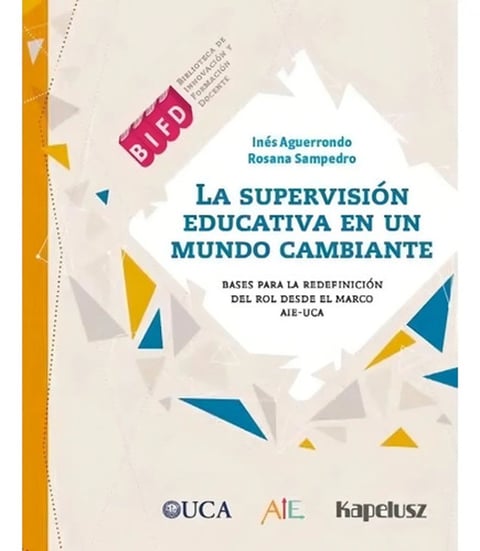 La Supervision Educativa 0en Un Mundo Cambiante - Aguerrondo