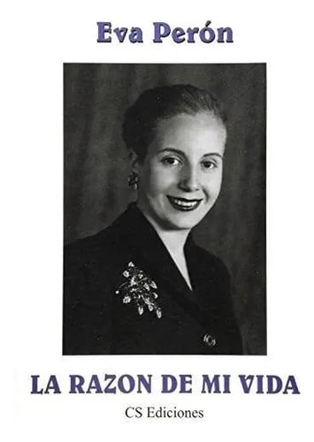 La Razón De Mi Vida - Perón Eva - Cs Ediciones