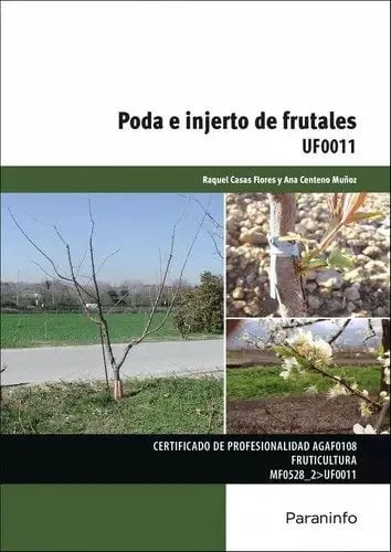 Libro Poda E Injerto De Frutales, De Vv. Aa.. Editorial Paraninfo