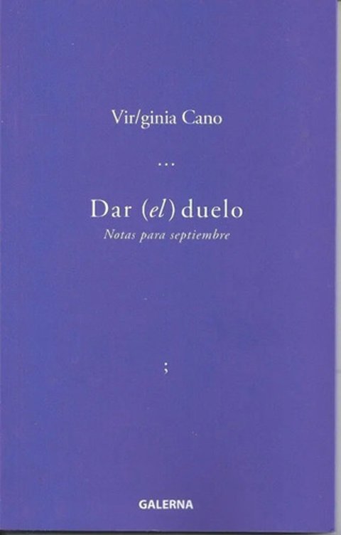 Dar El Duelo - Virginia Cano