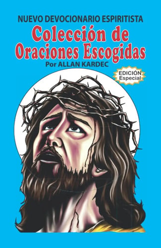 Nuevo Devocionario Espiritista Oraciones Escogidas Kardec