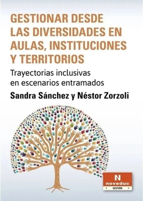 Gestionar Diversidades Aulas, Instituciones Y Territorios