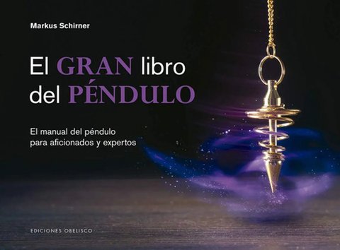 El Gran Libro Del Péndulo Markus Schirner