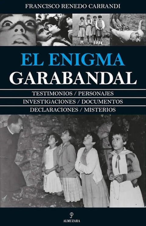 El Enigma Garabandal Francisco Renedo Carrandi
